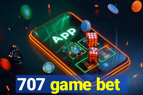 707 game bet